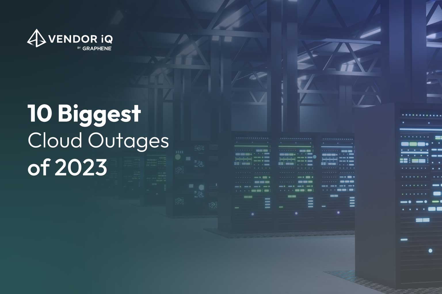 Lessons from the 10 Biggest Outages of 2023